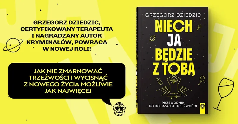 Niech Ja będzie z Tobą. Przewodnik po dojrzałej trzeźwości