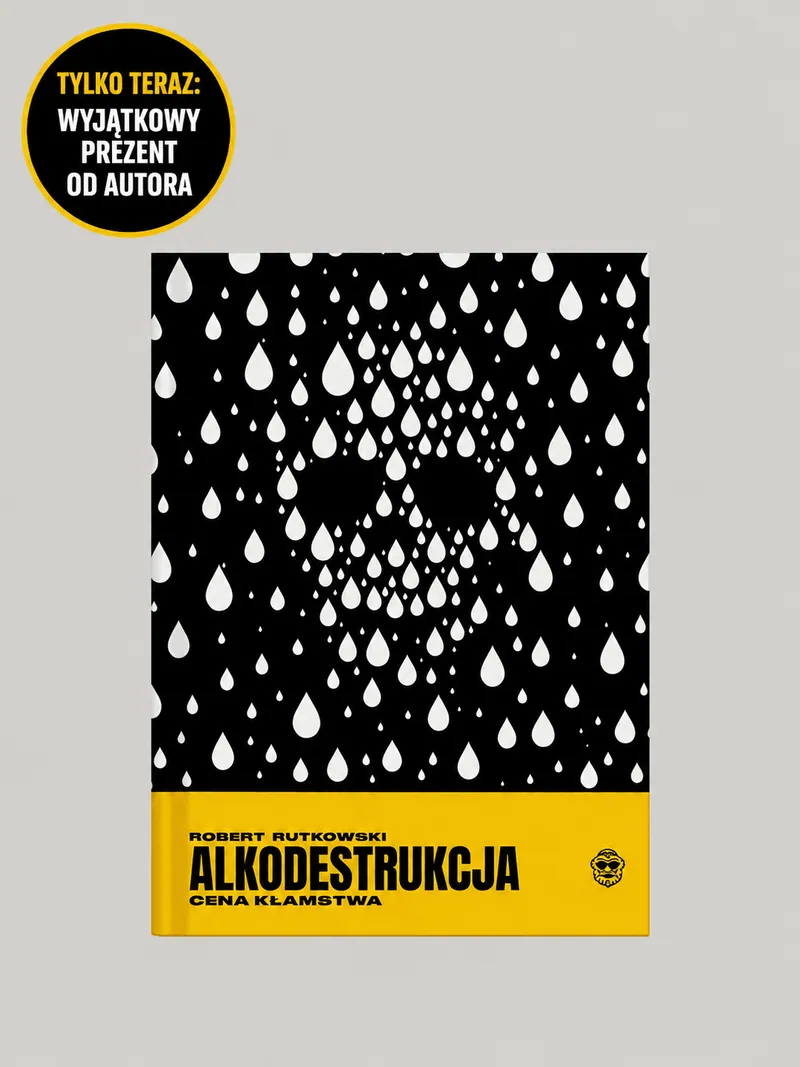 Alkodestrukcja. Cena kłamstwa